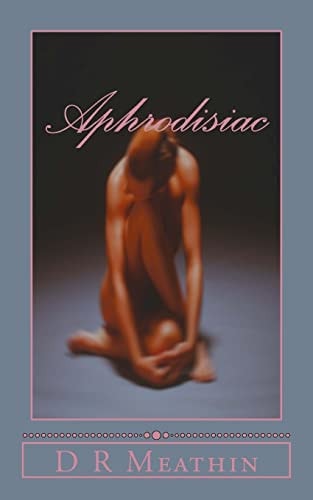 Aphrodisiac If Only It Were Real!