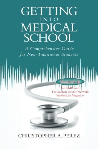 Getting Into Medical School A Comprehensive Guide for Non-Traditional Students