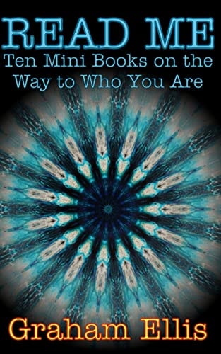 Read Me Ten Mini Books on the Way to Who You Are