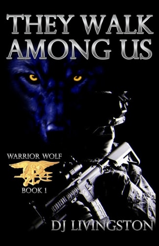 Warrior Wolf They Walk Among Us
