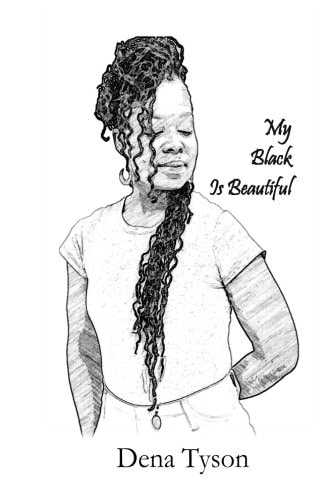 My Black Is Beautiful