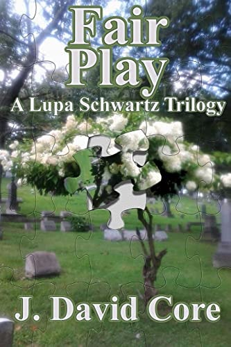 Fair Play A Lupa Schwartz Trilogy