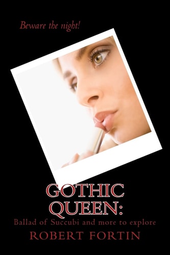 Gothic Queen : Ballad of Succubi and More to Explore