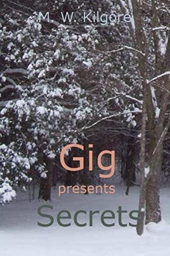 Gig Presents Secrets