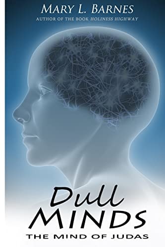 Dull Minds The Mind Of Judas