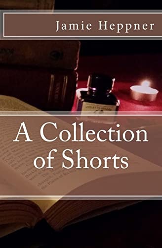 A Collection of Shorts