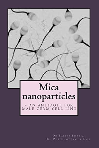 Mica Nanoparticles - an Antidote for Male Germ Cell Line