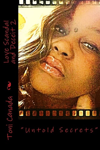 Love Scandal and Deceit 2 "Untold Secrets"