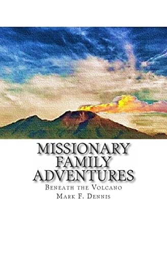 Missionary Family Adventures Beneath the Volcano