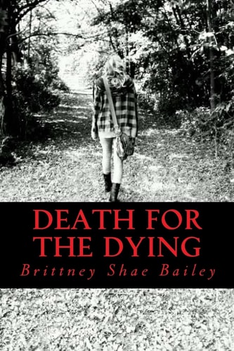 Death For The Dying