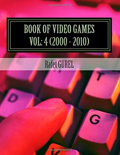 Book of Video Games 2000 - 2010