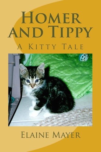 Homer and Tippy A Kitty Tale