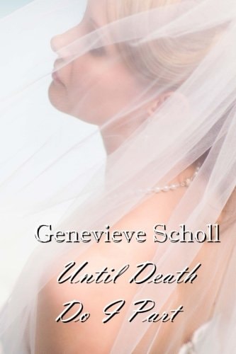 Until Death Do I Part