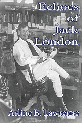 Echoes Of Jack London