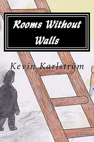 Rooms Without Walls Adolescent Philosophical Dark Comedy