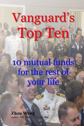 Vanguard's Top Ten 10 Mutual Funds for the Rest of Your Life