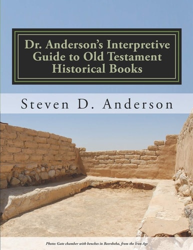 Dr. Anderson's Interpretive Guide to Old Testament Historical Books Joshua-Esther