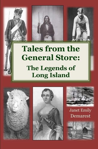 Tales from the General Store The Legends of Long Island