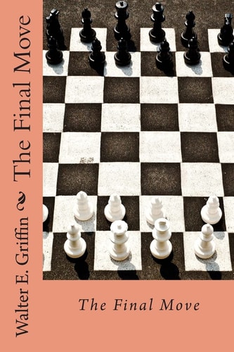 The Final Move