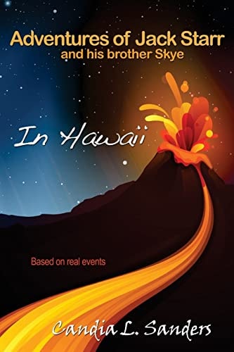 Adventures of Jack Starr and His Brother Skye In Hawaii