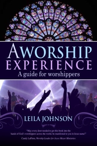 A Worship Experience A Guide For Worshippers