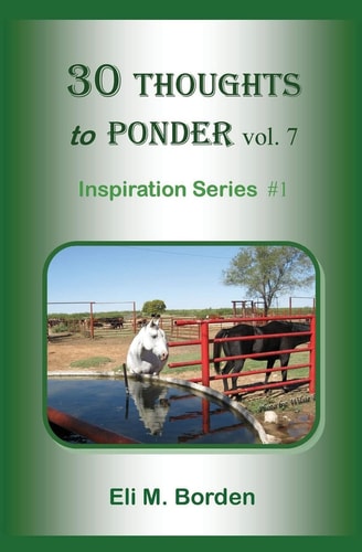 30 Thoughts To Ponder Vol. 7 Inspiration Series #1