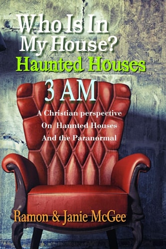 Who Is In My House? Haunted Houses 3 AM