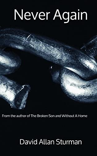 Never Again From the Author of The Broken Son and Without A Home
