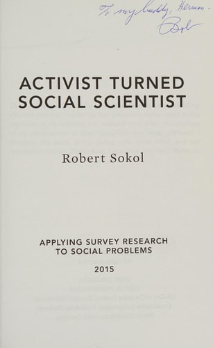 Activist Turned Social Scientist Applying Survey Research to Social Problems