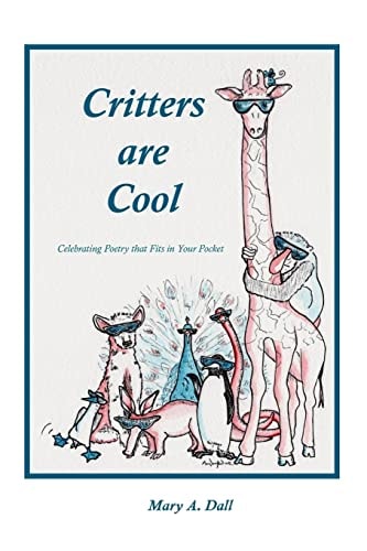 Critters Are Cool Celebrating Poetry That Fits in Your Pocket