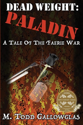 Dead Weight Paladin: A Tale of the Faerie War