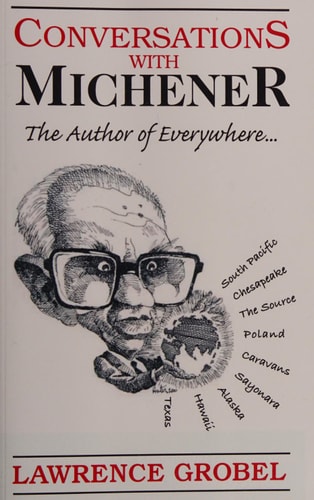 Conversations with Michener The Author of Everywhere...