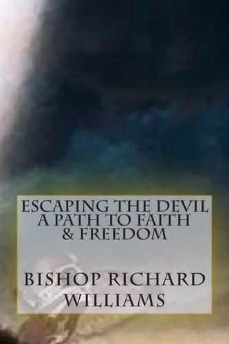 Escaping the Devil A Path to Faith and Freedom