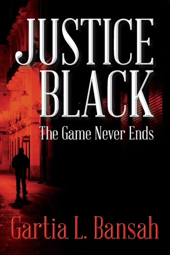 Justice Black The Game Never Ends