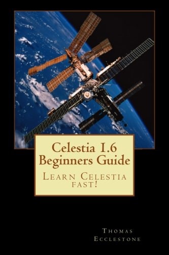 Celestia 1. 6 Beginners Guide Learn Celestia Fast!