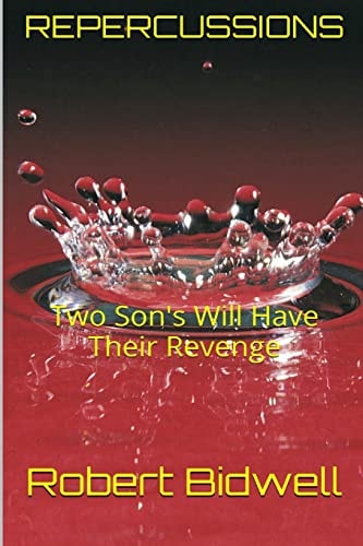 Repercussions Two Sons Will Have Their Revenge