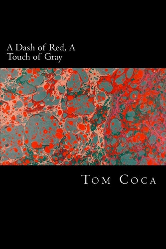 A Dash of Red, a Touch of Gray