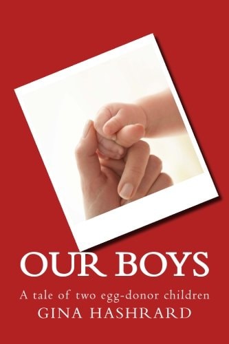 Our Boys A Tale of Two Egg-Donor Children