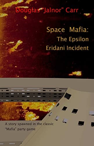 Space Mafia The Epsilon Eridani Incident