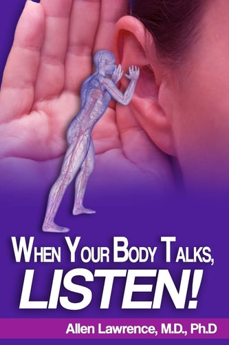 When Your Body Talks, Listen!