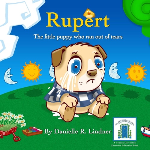 Rupert - The Little Puppy who Ran Out of Tears.