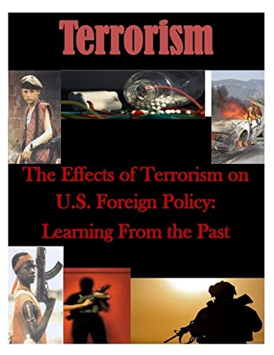 The Effects of Terrorism on U.S. Foreign Policy Learning From the Past