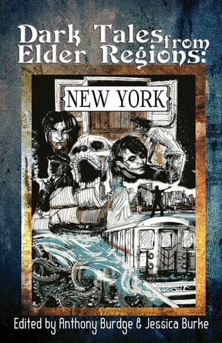 Dark Tales from Elder Regions New York