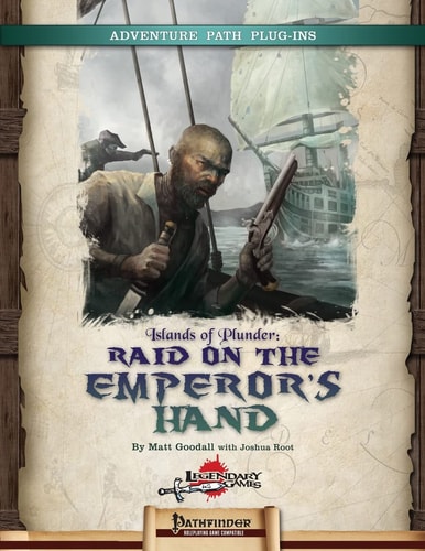 Islands of Plunder Raid on the Emperor's Hand
