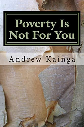 Poverty Is Not For You Be Radical with it