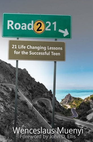 Road 221 21 Life Changing Lessons For The Teen