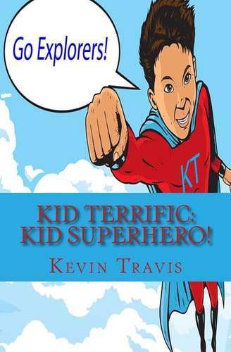 Kid Terrific Kid Superhero!