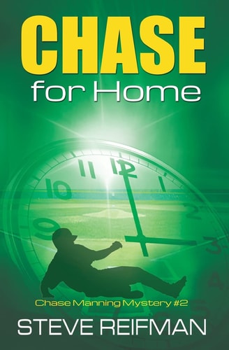 Chase For Home Chase Manning Mystery #2