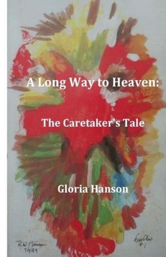 A Long Way to Heaven The Caretaker's Tale