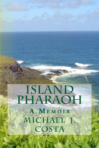 Island Pharaoh A Memoir